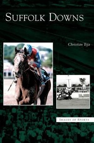 Suffolk Downs - Christian Teja