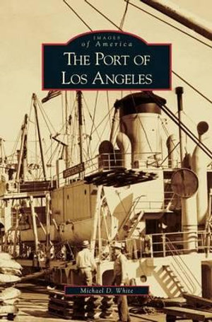 Port of Los Angeles - Michael D. White