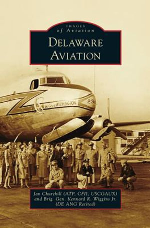 Delaware Aviation - Jan (Atp Cfii Uscgaux) Churchill