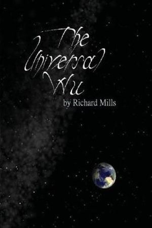 The Universal Wu - Richard Mills