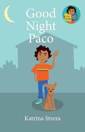 Good Night Paco : Little Readers #15 - Katrina Streza