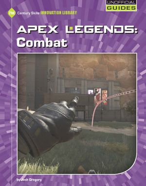 Apex Legends : Combat - Josh Gregory