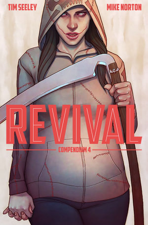 Revival Deluxe Collection Volume 4 : REVIVAL DLX COLL HC - Tim Seeley