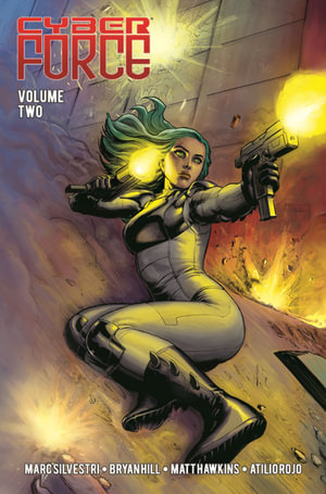 Cyber Force : Awakening Volume 2 - Matt Hawkins