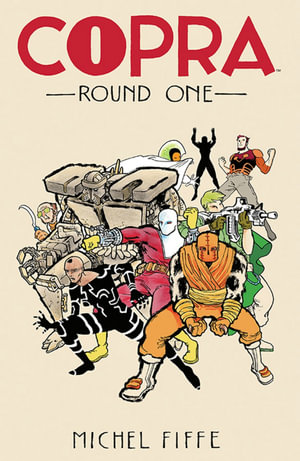 Copra Round One : COPRA TP - Michel Fiffe