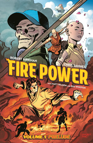 Fire Power by Kirkman & Samnee Volume 1 : Prelude - Robert Kirkman