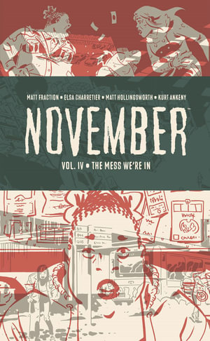 November Volume IV : NOVEMBER HC - Matt Fraction