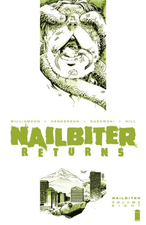 Nailbiter Volume 8 : Horror in the Sun - Joshua Williamson