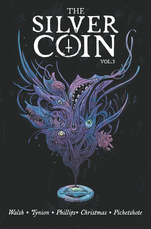 Silver Coin Volume 3 : SILVER COIN TP - James Tynion IV