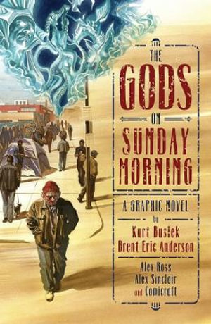 The Gods on Sunday Morning - Kurt Busiek