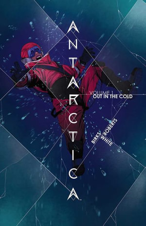 Antarctica Volume 1 : Antartica - Simon Birks