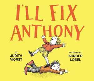 I'll Fix Anthony - Judith Viorst