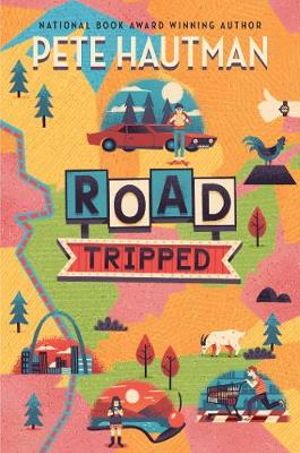 Road Tripped - Pete Hautman