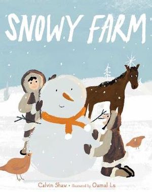 Snowy Farm - Calvin Shaw