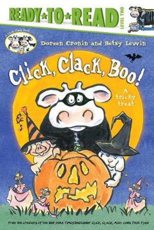 Click, Clack, Boo! : A Tricky Treat - Doreen Cronin