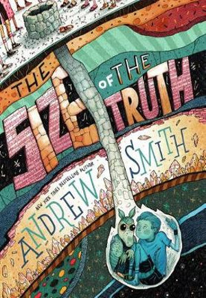 The Size of the Truth : Sam Abernathy Books - Andrew Smith