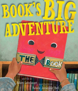 Book's Big Adventure - Adam Lehrhaupt