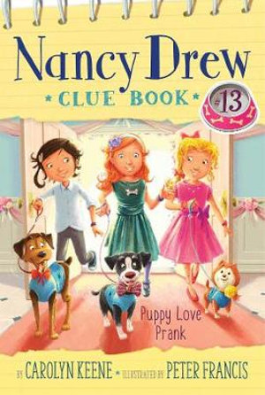 Puppy Love Prank : Nancy Drew Clue Book - Carolyn Keene