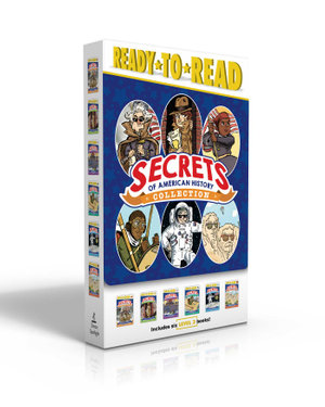 Secrets of American History Collection (Boxed Set) : The Founding Fathers Were Spies!; Secret Agents! Sharks! Ghost Armies!; Heroes Who Risked Everything for Freedom; Fearless Flyers, Dazzle Painters, and Code Talkers!; You Can't Bring a Sandwich to the Moon; Mount Rushmore's Hidden Room and Other Monuments - Various