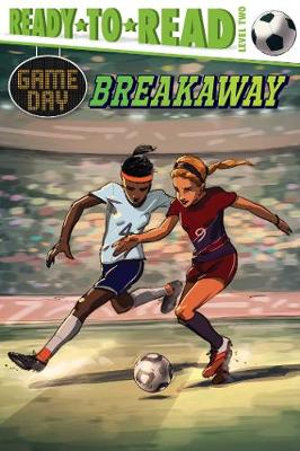 Breakaway : Ready-to-Read Level 2 - David Sabino