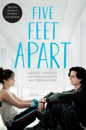 Five Feet Apart - Rachael Lippincott