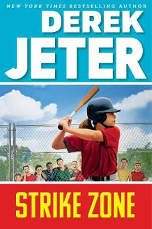 Strike Zone : Jeter Publishing - Derek Jeter