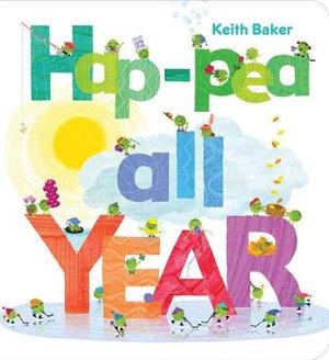 Hap-Pea All Year : The Peas Series - Keith Baker