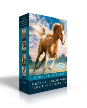 Misty of Chincoteague Essential Collection (Boxed Set) : Misty of Chincoteague; Stormy, Misty's Foal; Sea Star; Misty's Twilight - Marguerite Henry