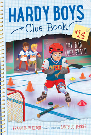 The Bad Luck Skate : Hardy Boys Clue Book - Franklin  W. Dixon