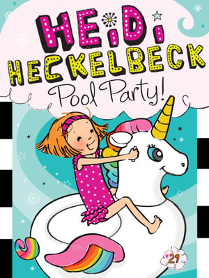 Heidi Heckelbeck Pool Party! : Heidi Heckelbeck - Wanda Coven