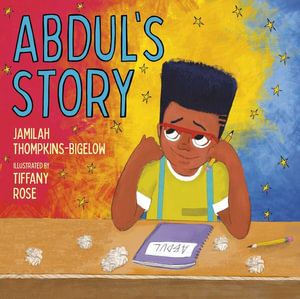 Abdul's Story - Jamilah Thompkins-Bigelow