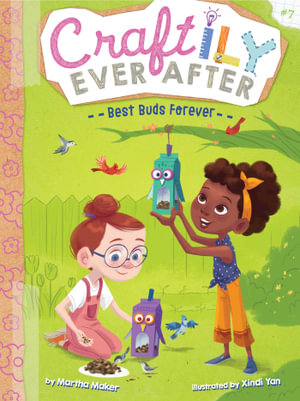 Best Buds Forever : Craftily Ever After - Martha Maker