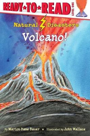 Volcano! : Ready-to-Read Level 1 - Marion  Dane Bauer