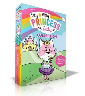 The Itty Bitty Princess Kitty Collection : The Newest Princess; The Royal Ball; The Puppy Prince; Star Showers - Melody Mews