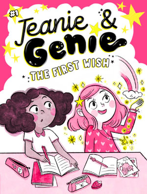 The First Wish : Jeanie & Genie: Book 1 - Trish Granted