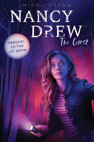 Nancy Drew : The Curse - Micol Ostow