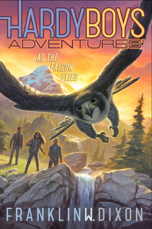 As the Falcon Flies : Hardy Boys Adventures - Franklin W. Dixon