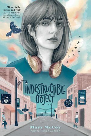 Indestructible Object - Mary McCoy