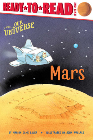 Mars : Ready-to-Read Level 1 - Marion  Dane Bauer