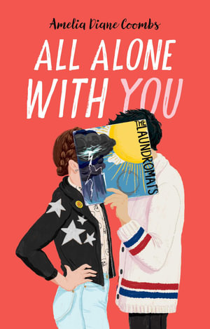 All Alone with You - Amelia Diane Coombs