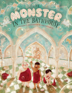 The Monster in the Bathhouse - Sina Merabian