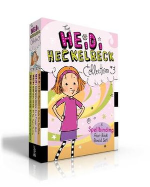 The Heidi Heckelbeck Collection #3 (Boxed Set) : Heidi Heckelbeck and the Christmas Surprise; Heidi Heckelbeck and the Tie-Dyed Bunny; Heidi Heckelbeck Is a Flower Girl; Heidi Heckelbeck Gets the Sniffles - Wanda Coven