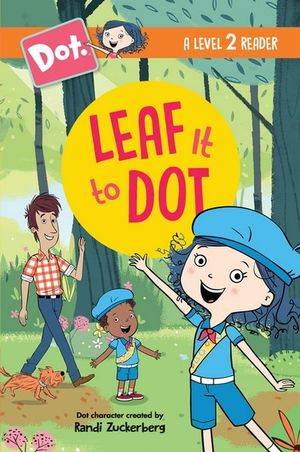 Leaf It to Dot : Dot - Andrea Cascardi