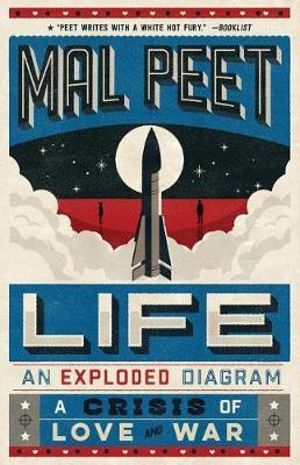 Life : An Exploded Diagram - Mal Peet