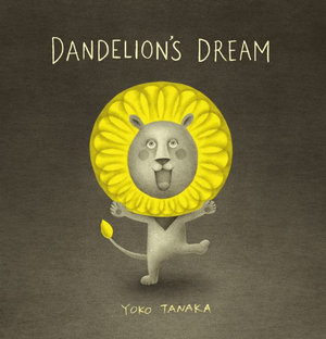 Dandelion's Dream - Yoko Tanaka