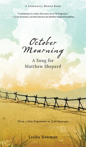 October Mourning : A Song for Matthew Shepard - Lesléa Newman