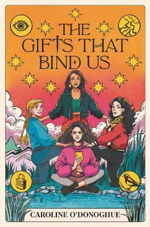 The Gifts That Bind Us : Gifts - Caroline O'Donoghue