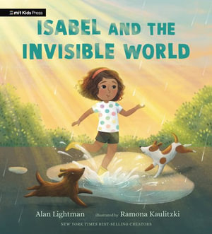 Isabel and the Invisible World - Alan Lightman