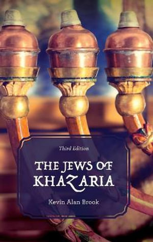 Jews of Khazaria 3ed - Kevin Alan Brook