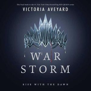 War Storm : Red Queen - Victoria Aveyard